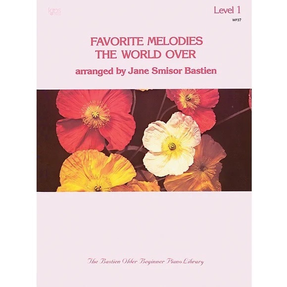 FAVORITE MELODIES THE WORLD OVER ARRANGED BY JANE SMISOR BASTIEN - LEVEL 1
